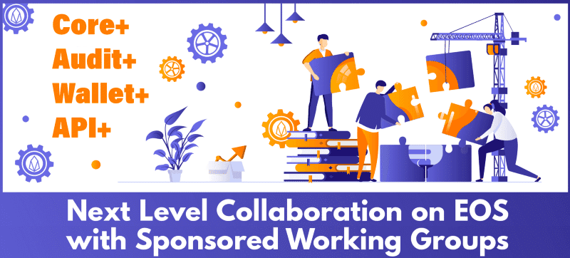 Next Level Collaboration on EOS with Sponsored Working Groups