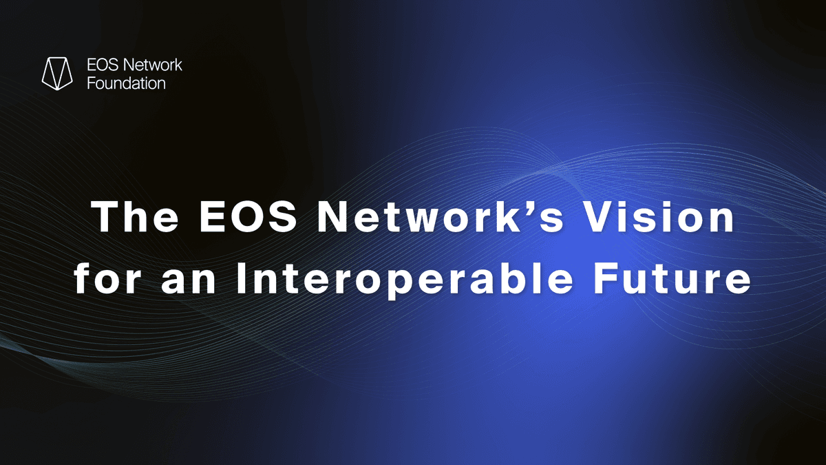 The EOS Network’s Vision for an Interoperable Future - EOS Network