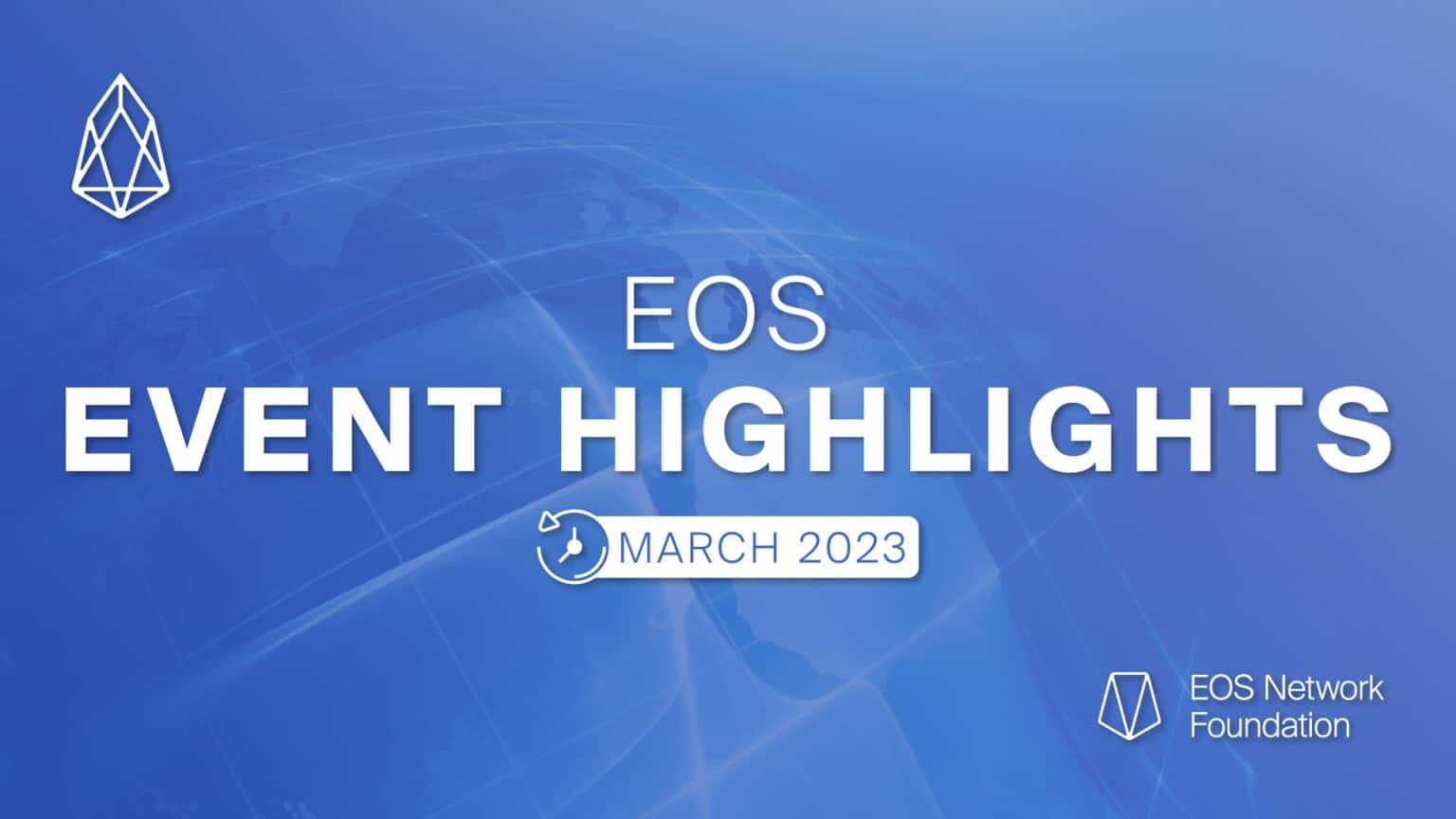 EOS Event Highlights March 2023 EOS Network