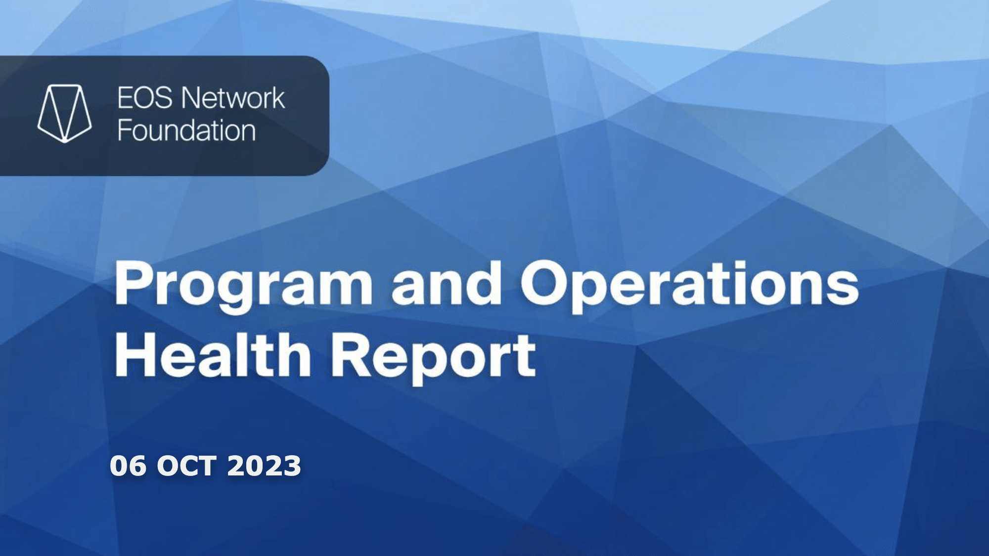 October Program & Operations Health Report